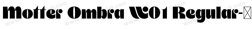Motter Ombra W01 Regular字体转换